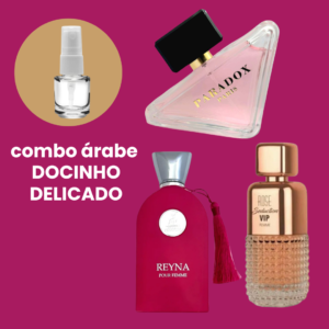 Combo Fracionado árabe DOCINHO VERSÁTIL 3x5ml- PARADOX- REYNA- ROSE SEDUCTION VIP